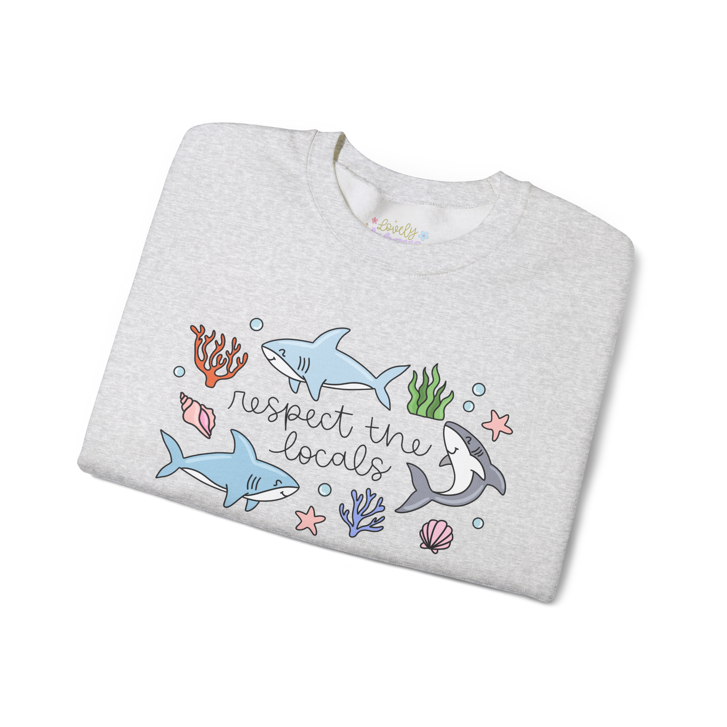Respect The Locals - Sweatshirt
