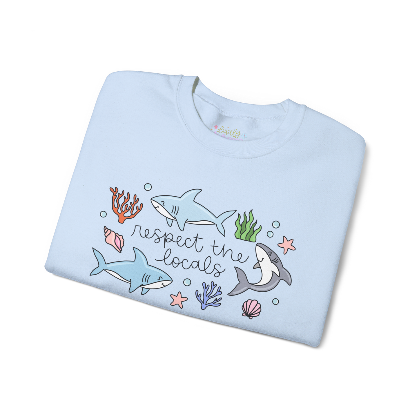 Respect The Locals - Sweatshirt