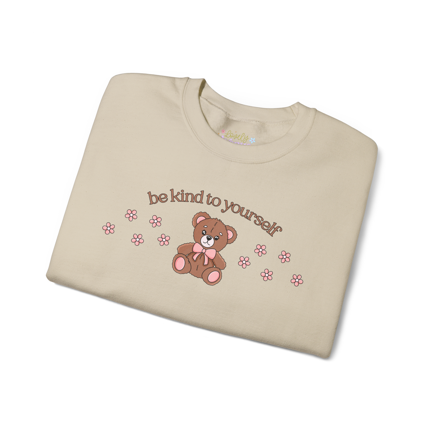 Be Kind To Yourself - Sweatshirt