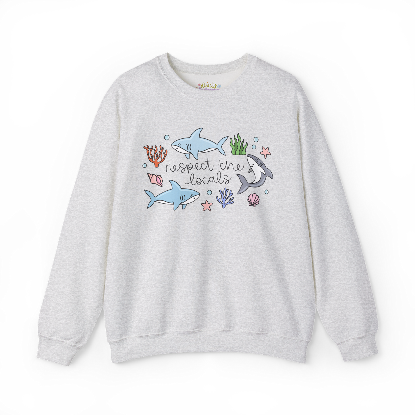 Respect The Locals - Sweatshirt