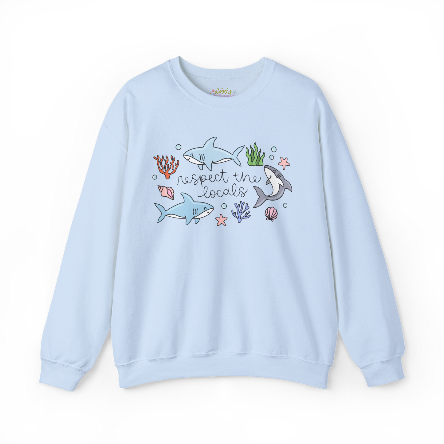 Respect The Locals - Sweatshirt