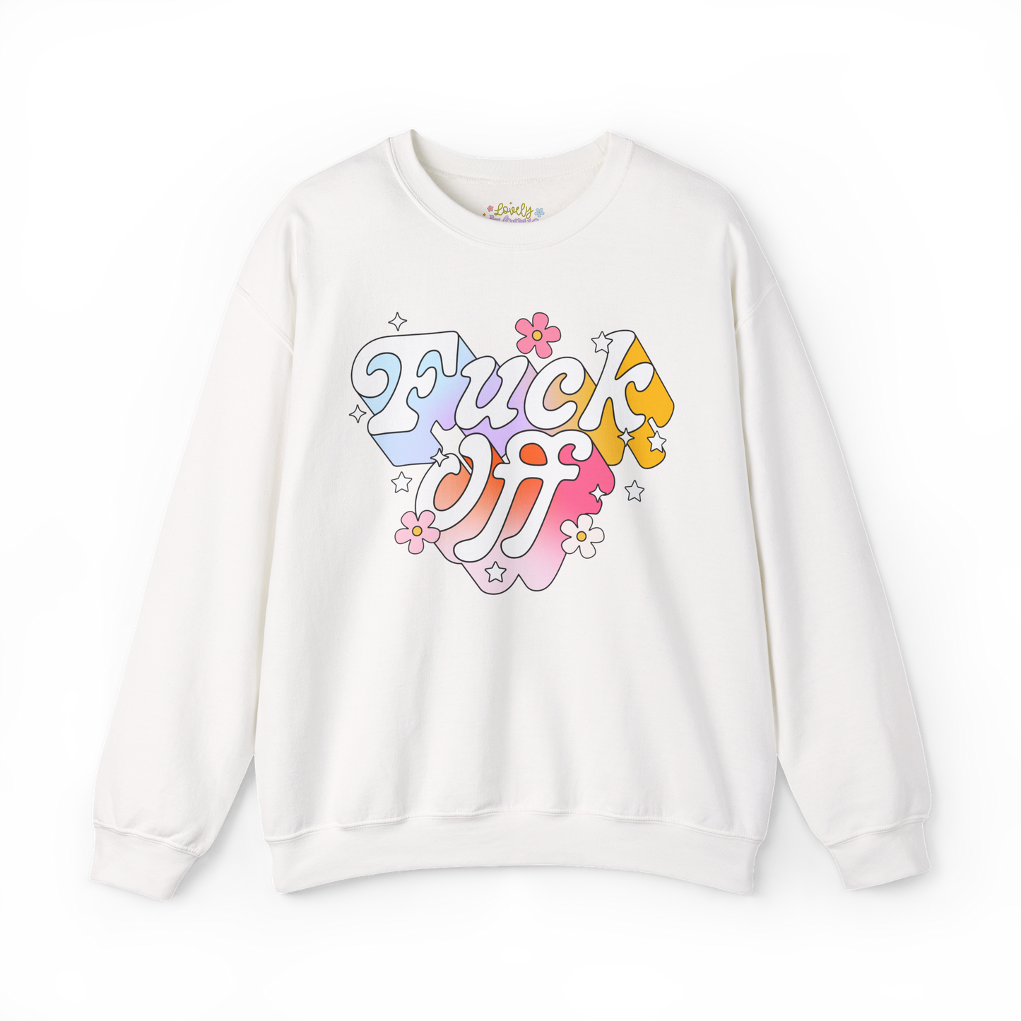 Fuck Off - Sweatshirt
