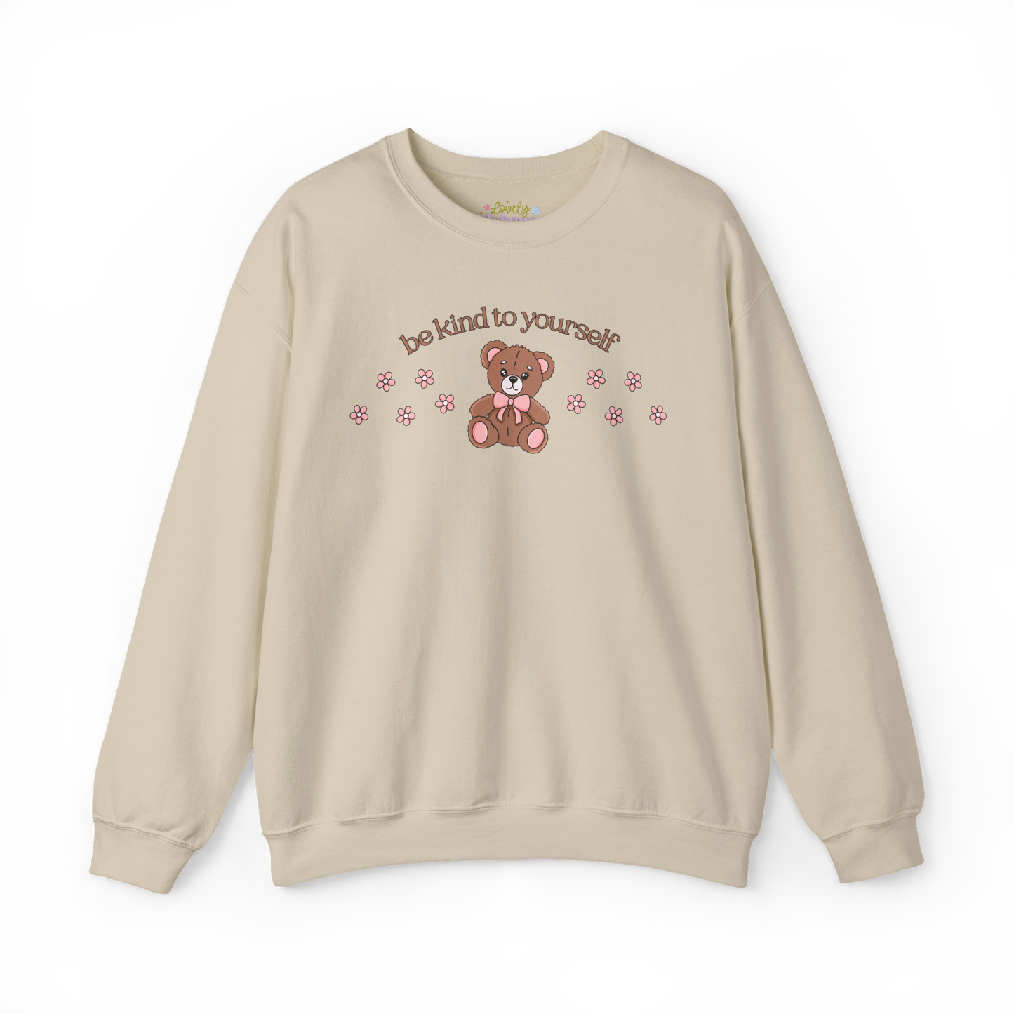 Be Kind To Yourself - Sweatshirt