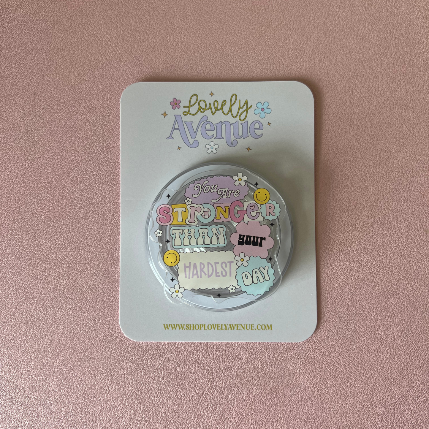 You Are Stronger Than Your Hardest Day - MagSafe Pop Grip